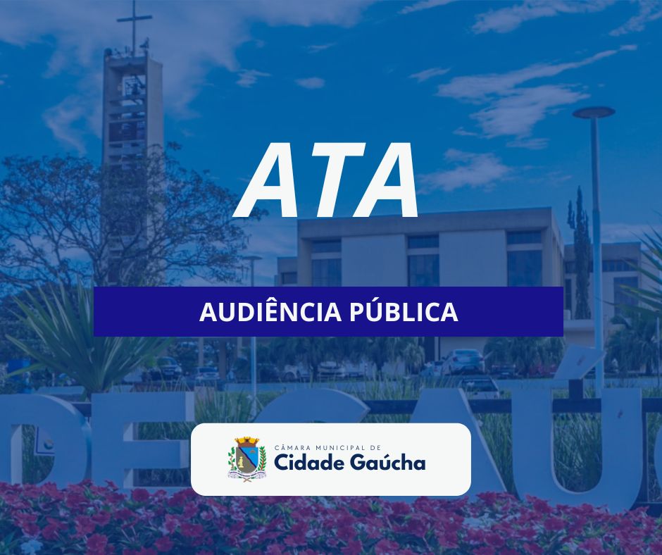ATA DA AUDIENCIA PUBLICA PARA AVALIAÇÃO DO  CUMPRIMENTO DAS METAS FISCAIS